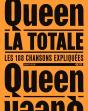 La Totale : Queen : Les 188 Chansons Expliquées - Preview
