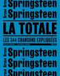 La Totale : Springsteen ; Les 344 Chansons Expliquées - Preview
