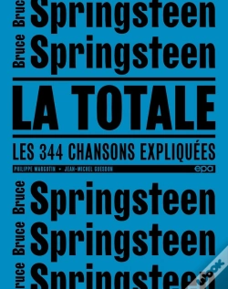 Capa do artigo La Totale : Springsteen ; Les 344 Chansons Expliquées