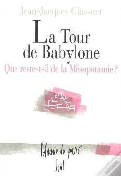 Capa do artigo La Tour De Babylone. Que Reste-T-Il De La Mesopotamie?