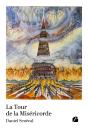 La Tour De La Miséricorde - Preview