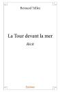 La Tour Devant La Mer : Récit - Preview