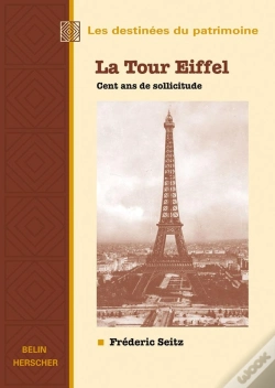 Capa do artigo La Tour Eiffel, Cent Ans De Sollicitude