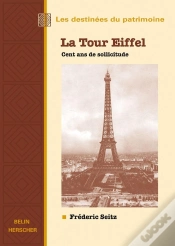 Capa do artigo La Tour Eiffel, Cent Ans De Sollicitude