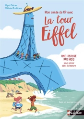 Capa do artigo La Tour Eiffel : Mon Année De Cp Avec La Tour Eiffel : Une Histoire Par Mois Pour Entrer Dans La Lecture