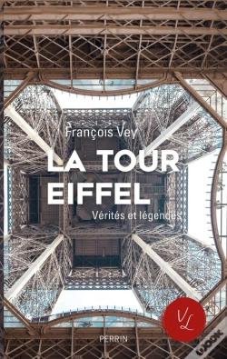 Capa do artigo La Tour Eiffel ; Vérités Et Légendes