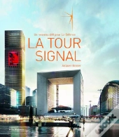 La Tour Signal ; Un Nouveau Défi Pour La Défense