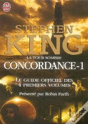 La Tour Sombre ; Concordance-1 ; Le Guide Officiel Des 4 Premiers Volumes