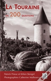 La Touraine En 200 Questions
