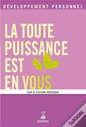 La Toute Puissance Est En Vous