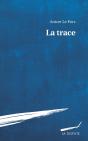 La Trace - Preview