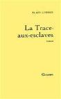 La Trace-Aux-Esclaves - Preview
