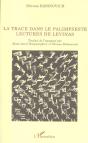 La Trace Dans Le Palimpseste ; Lectures De Levinas - Preview