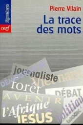 La Trace Des Mots