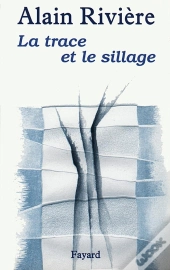 La Trace Et Le Sillage
