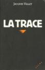La Trace - Preview