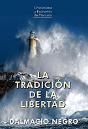 La Tradición De La Libertad - Preview