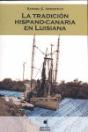 La Tradición Hispano-Canaria En Luisiana - Preview
