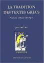La Tradition Des Textes Grecs ; Pour Une Critique Historique - Preview