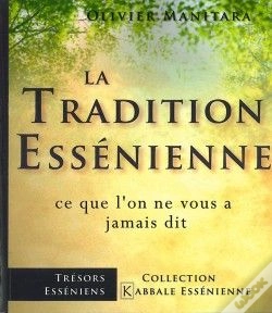 Capa do artigo La Tradition Essénienne : Ce Qu'On Ne Vous À Jamais Dit