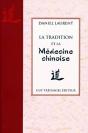 La Tradition Et La Médecine Chinoise - Preview