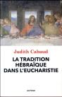 La Tradition Hébraïque Dans L'Eucharistie - Preview