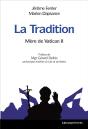 La Tradition : Mère De Vatican Ii - Preview
