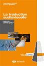 La Traduction Audiovisuelle ; Approche Interdisciplinaire Du Sous-Titrage - Preview