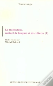 Capa do artigo La Traduction, Contact  De Langues Et De Cultures T.1