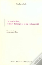 Capa do artigo La Traduction, Contact De Langues Et De Cultures T.2