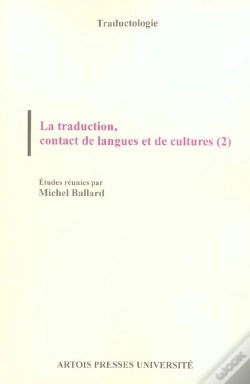 Capa do artigo La Traduction, Contact De Langues Et De Cultures T.2