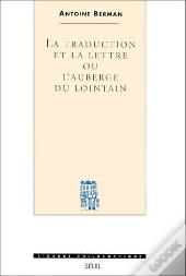 La Traduction Et La Lettre Ou L'Auberge Du Lointain
