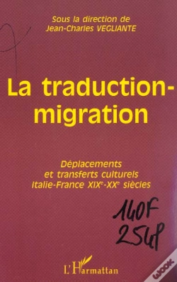 Capa do artigo La Traduction-Migration ; Deplacements Et Transferts Culturels Italie-France Xix-Xx Siecles