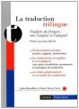 La Traduction Trilingue ; Traduire Du Francais, Vers L'Anglais Et L'Espagnol - Preview