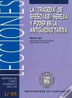 Capa do artigo La "Tragedia" De Éfeso (431): Herejía Y Poder En La Antigüedad Tardía