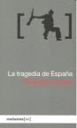 La Tragedia De España
