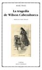 La Tragedia De Wilson Cabezahueca - Preview