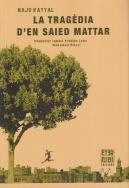 La Tragedia D'En Saied Mattar