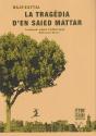 La Tragedia D'En Saied Mattar - Preview