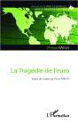 La Tragédie De L'Euro - Preview