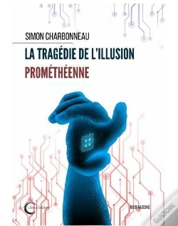 Capa do artigo La Tragédie De L'Illusion Prométhéenne