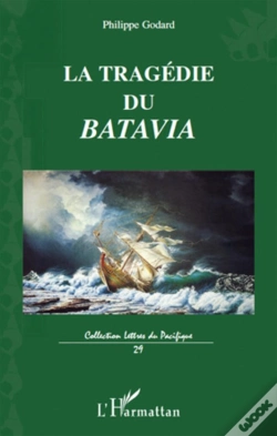 Capa do artigo La Tragédie Du Batavia