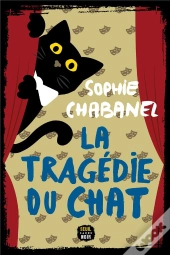 La Tragédie Du Chat
