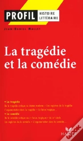 La Tragedie Et La Comedie