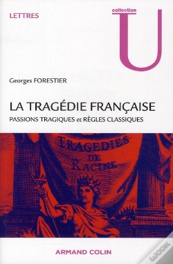Capa do artigo La Tragédie Française ; Passions Tragiques, Règles Classiques