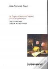 La Tragique Histoire D'Hamlet, Prince De Danemark. Le Prince Imparfait
