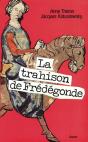 La Trahison De Frédégonde - Preview