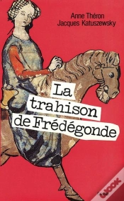 Capa do artigo La Trahison De Frédégonde