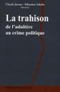La Trahison ; De L'Adultère Au Crime Politique - Preview