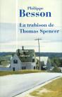 La Trahison De Thomas Spencer - Preview